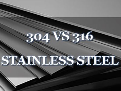 What Is the Difference Between 304 and 316 Stainless Steel